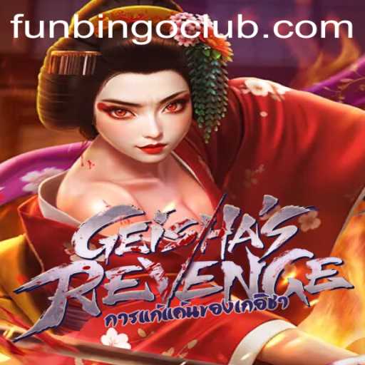 Unveiling GeishasRevenge: A Captivating Adventure with FunBingo