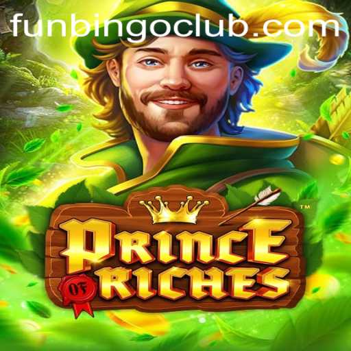 PrinceOfRiches: A Royal Adventure in FunBingo Gaming