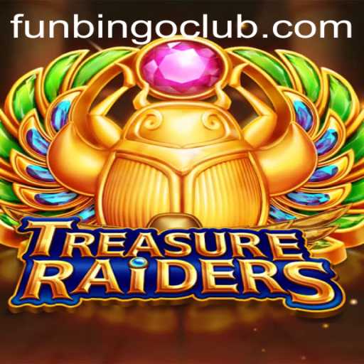 Exploring the Exciting World of TREASURERAIDERS: A FunBingo Adventure