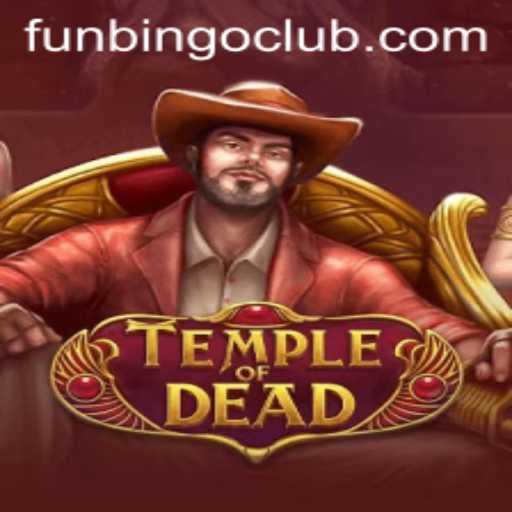 Explore the Exciting World of TempleofDead: A FunBingo Experience