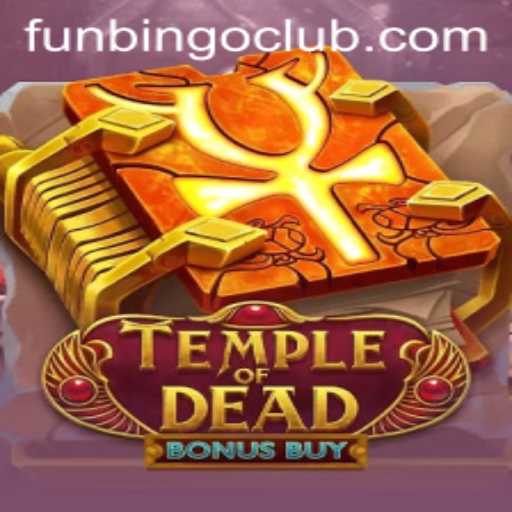 Exploring TempleofDeadBonusBuy: A FunBingo Adventure